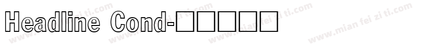 Headline Cond字体转换